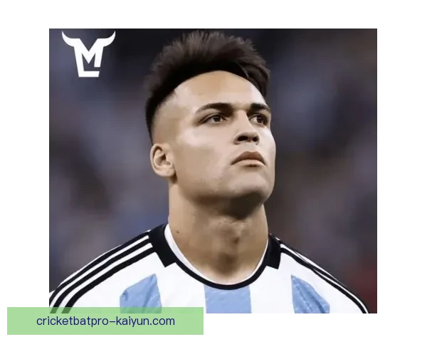 劳塔罗早期转会阿根廷内幕曝光：青训出口与海外发展路径节